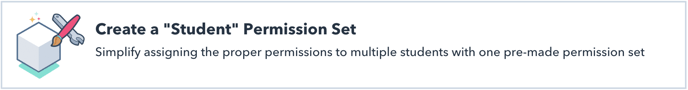 Create a "Student" Permission Set